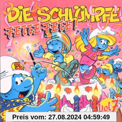 Fette Fete Vol. 7 von Die Schlümpfe