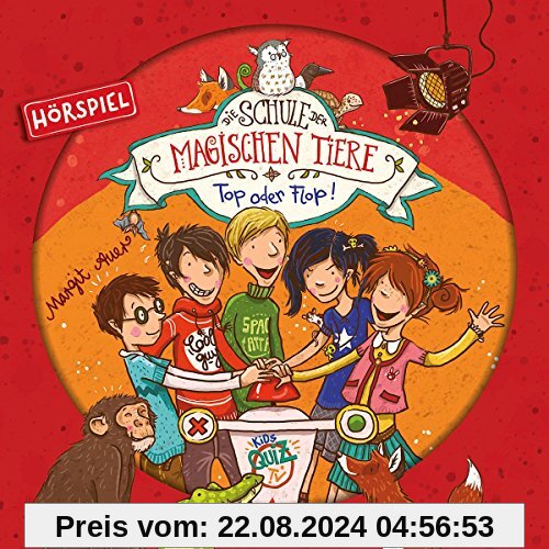 05: Top Oder Flop! (Hörspiel) von Die Schule der magischen Tiere