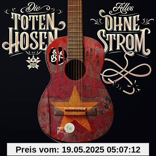 Alles ohne Strom (DigiPak) von Die Toten Hosen