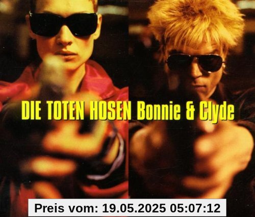 Bonnie & Clyde/ Bonnie & Clyde/ von Die Toten Hosen