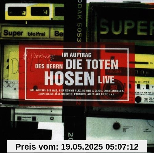 Im Auftrag des Herrn-Live Im Auftrag des Herrn-Live von Die Toten Hosen