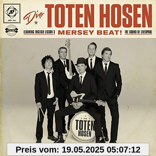 Learning English Lesson 3: MERSEY BEAT! The Sound Of Liverpool (DigiPak, limitiert und nummeriert) von Die Toten Hosen