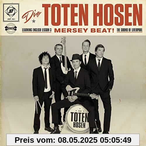 Learning English Lesson 3: MERSEY BEAT! The Sound Of Liverpool [Vinyl LP] (180gr, Gatefold, limitiert und nummeriert) von Die Toten Hosen