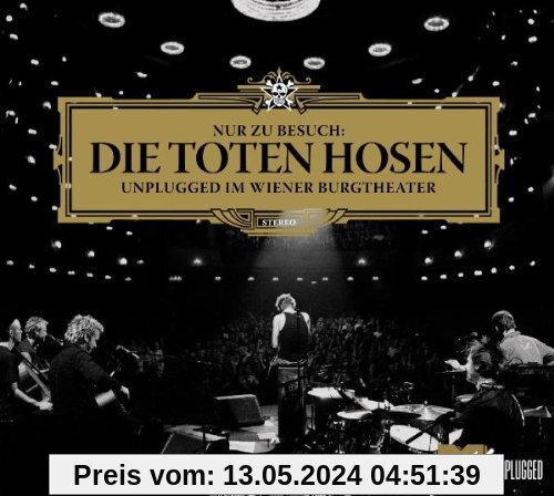 Nur zu Besuch: Unplugged im Wiener Burgtheater von Die Toten Hosen