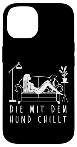 Lustiges Hunde Outfit Hundebesitzer Die mit dem Hund chillt Hülle für iPhone 14 Lustiges Hunde Outfit Hundebesitzer Die mit dem Hund chillt Hülle für iPhone 14 von Die mit dem Hund chillt Design für Damen Mädchen