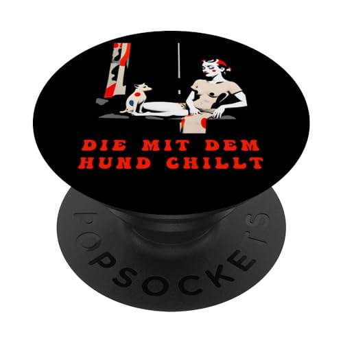 Lustiges Hunde Outfit Hundebesitzer Die mit dem Hund chillt PopSockets Klebender PopGrip Lustiges Hunde Outfit Hundebesitzer Die mit dem Hund chillt PopSockets Klebender PopGrip von Die mit dem Hund chillt Design für Damen Mädchen