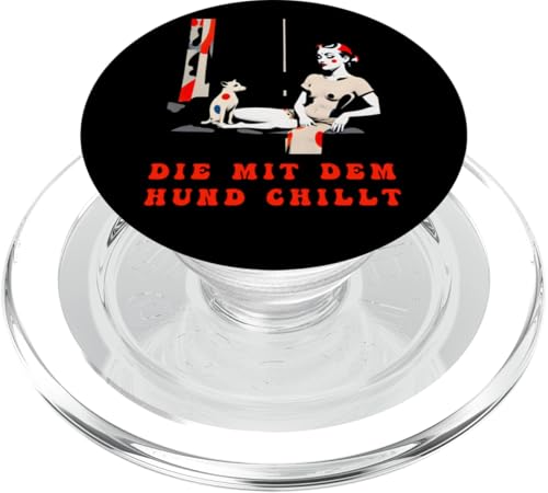 Lustiges Hunde Outfit Hundebesitzer Die mit dem Hund chillt PopSockets PopGrip für MagSafe Lustiges Hunde Outfit Hundebesitzer Die mit dem Hund chillt PopSockets PopGrip für MagSafe von Die mit dem Hund chillt Design für Damen Mädchen