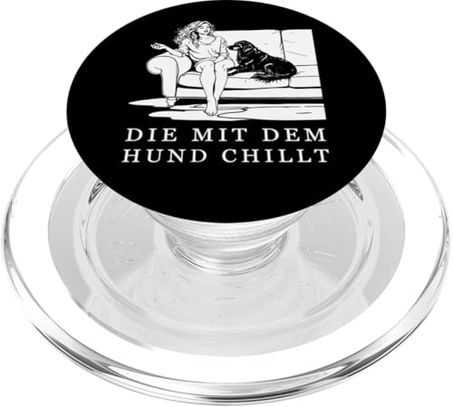 Lustiges Hunde Outfit Hundebesitzer Die mit dem Hund chillt PopSockets PopGrip für MagSafe Lustiges Hunde Outfit Hundebesitzer Die mit dem Hund chillt PopSockets PopGrip für MagSafe von Die mit dem Hund chillt Design für Damen Mädchen