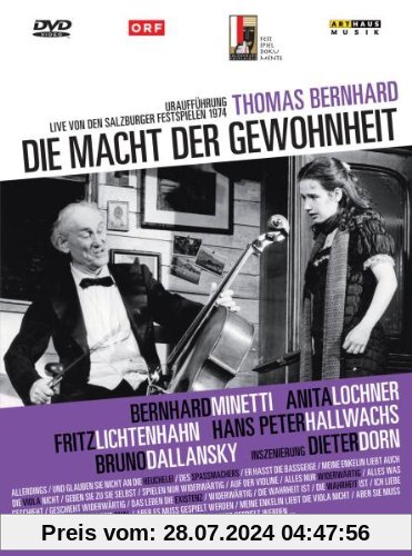 Thomas Bernhard - Die Macht der Gewohnheit von Dieter Dorn