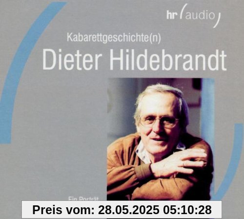 Kabarettgeschichte(N) von Dieter Hildebrandt