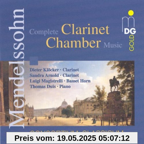 Kammermusik mit Klarinette von Mendelssohn und Baermann Kammermusik mit Klarinette von Mendelssohn und Baermann von Dieter Klöcker