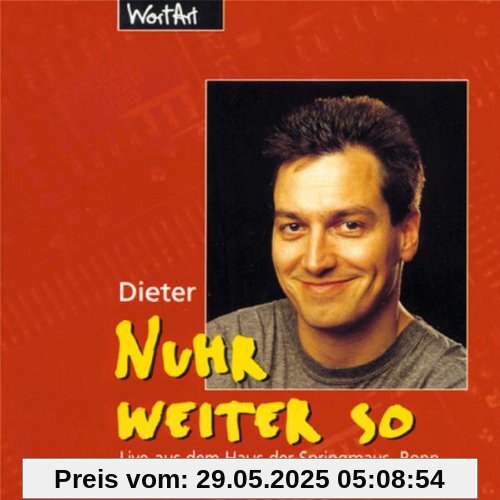 Nuhr Weiter So von Dieter Nuhr