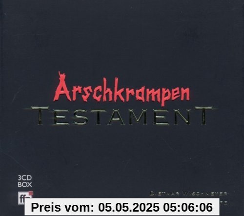 Arschkrampen-Testament Arschkrampen-Testament von Dietmar Wischmeyer