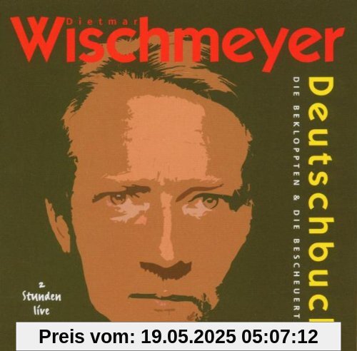 Deutschbuch-die Bekloppten... Deutschbuch-die Bekloppten... von Dietmar Wischmeyer