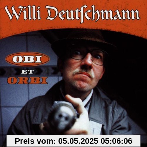 Obi et Orbi-Willi Deutschmann( Obi et Orbi-Willi Deutschmann( von Dietmar Wischmeyer
