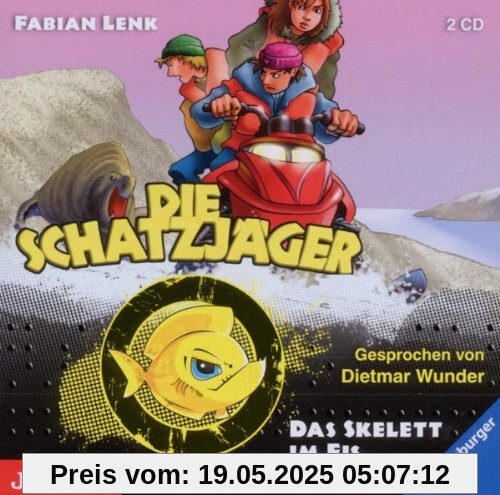 Die Schatzjäger.das Skelett im Eis(2) von Dietmar Wunder