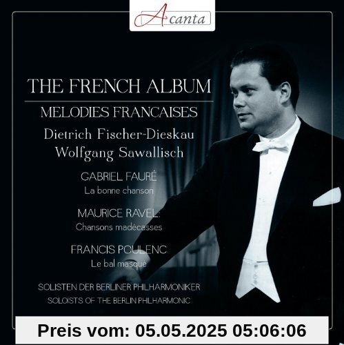Dietrich Fischer-Dieskau: The French Album von Dietrich Fischer-Dieskau