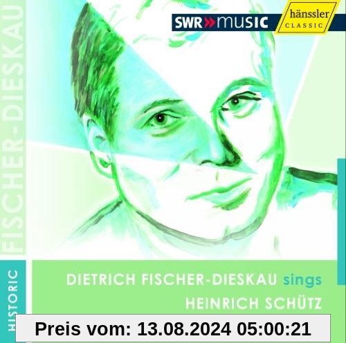 Fischer-Dieskau Singt Heinrich Schütz von Dietrich Fischer-Dieskau