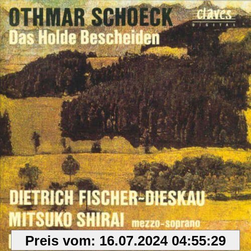 Schöck: das Holde Bescheiden von Dietrich Fischer-Dieskau