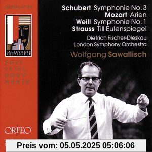 Schubert - Symphonie No. 3 · Mozart - Arien · Weill - Symphonie No. 1 · R. Strauss - Till Eulenspiegel / Fischer-Dieskau · LSO · Sawallisch (Salzburger Festspiele 1973) von Dietrich Fischer-Dieskau
