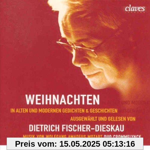 Weihnachten in Gedichten und Geschichten von Dietrich Fischer-Dieskau