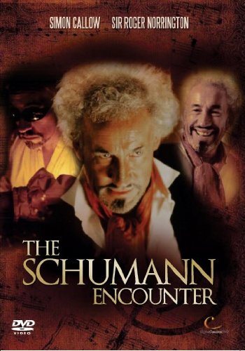 The Schumann Encounter: Robert's Rescue (Simon Callow) [DVD] von Digital Classics