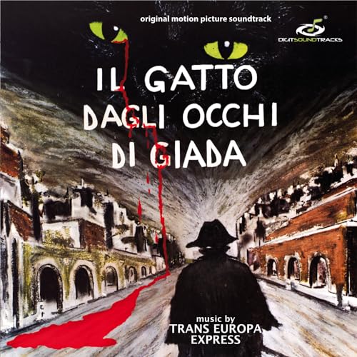 Il Gatto Dagli Occhi Di Giada (Original Soundtrack) von Digitmovies