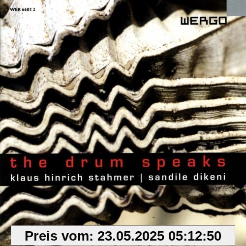 Klaus Hinrich Stahmer / Sandile Dikeni: The Drum Speaks Klaus Hinrich Stahmer / Sandile Dikeni: The Drum Speaks von Dikeni