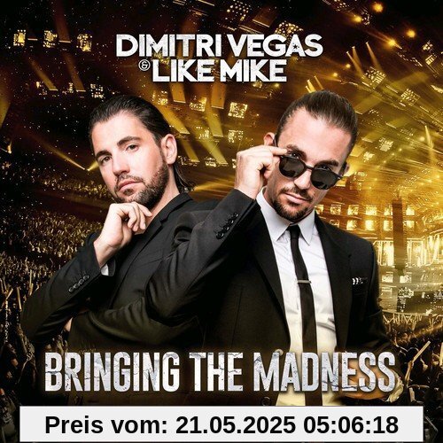 Bringing the Madness von Dimitri Vegas and Like Mike