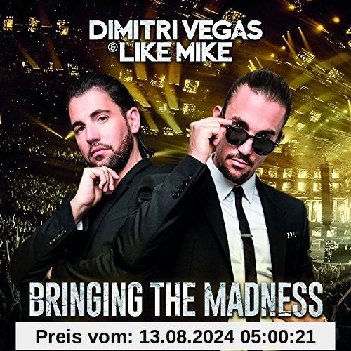 Bringing The Madness von Dimitri Vegas & Like Mike