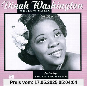Mellow Mama Mellow Mama von Dinah Washington