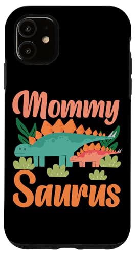 Mommy Saurus Design für Mama Hülle für iPhone 11 von Dinosaurs And Dino Design Ideas