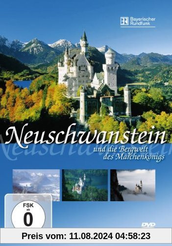 Neuschwanstein und die Bergwelt des Märchenkönigs von Dinzinger, Dr. Getraud