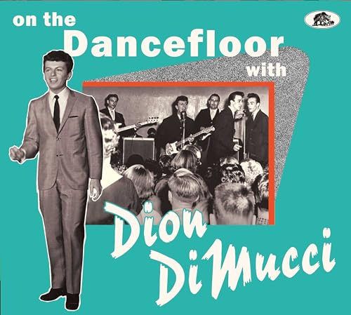 On the Dancefloor With Dion Dimucci (CD) von Bear Family Records