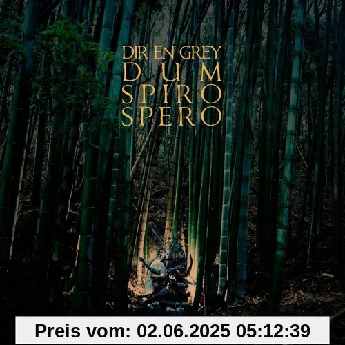 Dum Spiro Spero Dum Spiro Spero von Dir en Grey