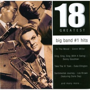 Big Band #1 Hits: 18 Greatest Big Band #1 Hits: 18 Greatest von Direct Source Label