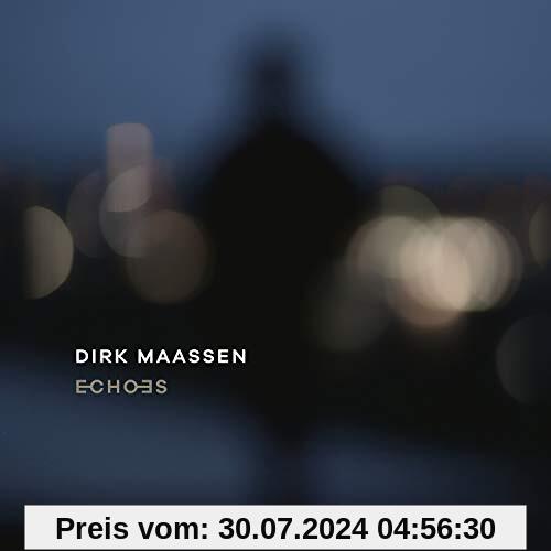 Echoes von Dirk Maassen