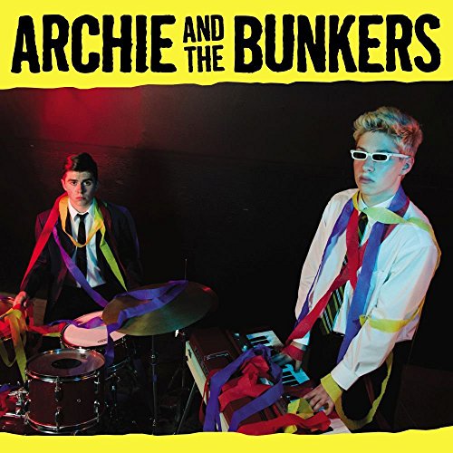 Archie and the Bunkers [Vinyl LP] von Dirty Water Records