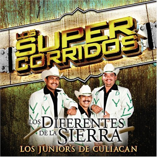 Super Corridos: Los Junior De Culiacan von Disa / Umgd