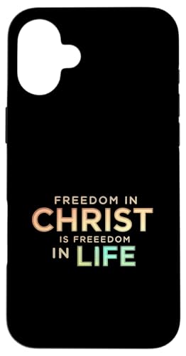 Freedom In Christ Is Freedom In Life Hülle für iPhone 16 Plus Freedom In Christ Is Freedom In Life Hülle für iPhone 16 Plus von Disciple of christ