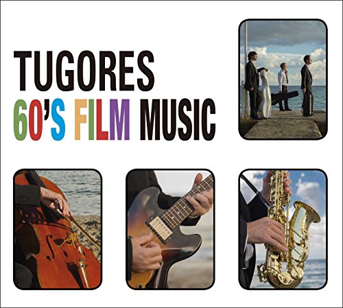 Tugores - Tugores 60'S Film Music von Discmedi
