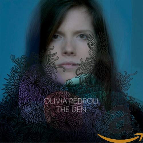 Olivia Pedroli - The Den Olivia Pedroli - The Den von Discograph