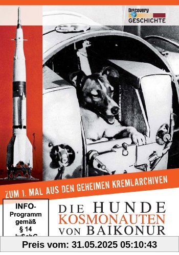 Die Hunde Kosmonauten von Baikonur von Discovery Channel