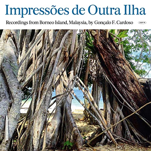 Impressoes de Outra Ilha (Borneo) [Vinyl LP] von Discrepant / Cargo