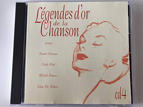 Piaf, Mariano, Trenet, Rossi, Gauty, Fréhel, Chevalier, Claveau, Renaud... - Légendes d'or de la chanson Cd 4 von Disky