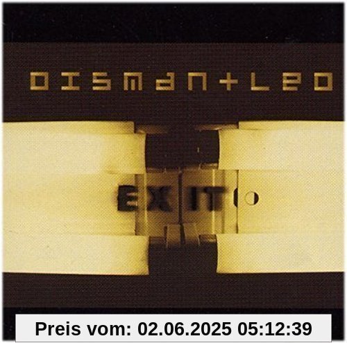 Exit von Dismantled