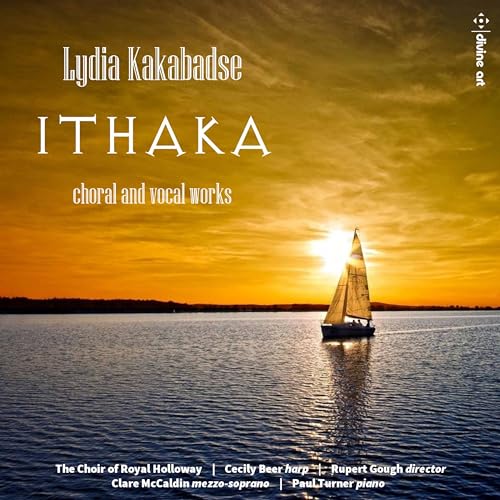 Ithaka-Choral and Vocal Works von Divine Art