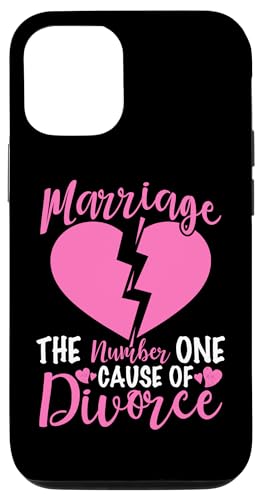 Scheidung: Ehe - Die Nummer eins Ursache für Scheidung Hülle für iPhone 12/12 Pro Scheidung: Ehe - Die Nummer eins Ursache für Scheidung Hülle für iPhone 12/12 Pro von Divorce And Break Up Designs For Divorcee