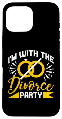 Scheidung: Ich bin bei der Scheidungsparty Hülle für iPhone 16 Pro Max Scheidung: Ich bin bei der Scheidungsparty Hülle für iPhone 16 Pro Max von Divorce And Break Up Designs For Divorcee