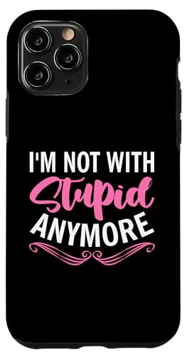 Scheidung: Ich bin nicht mehr mit Stupid Hülle für iPhone 11 Pro Scheidung: Ich bin nicht mehr mit Stupid Hülle für iPhone 11 Pro von Divorce And Break Up Designs For Divorcee
